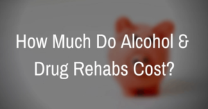 how-much-do-alcohol-and-drug-rehabs-cost-300x157.png